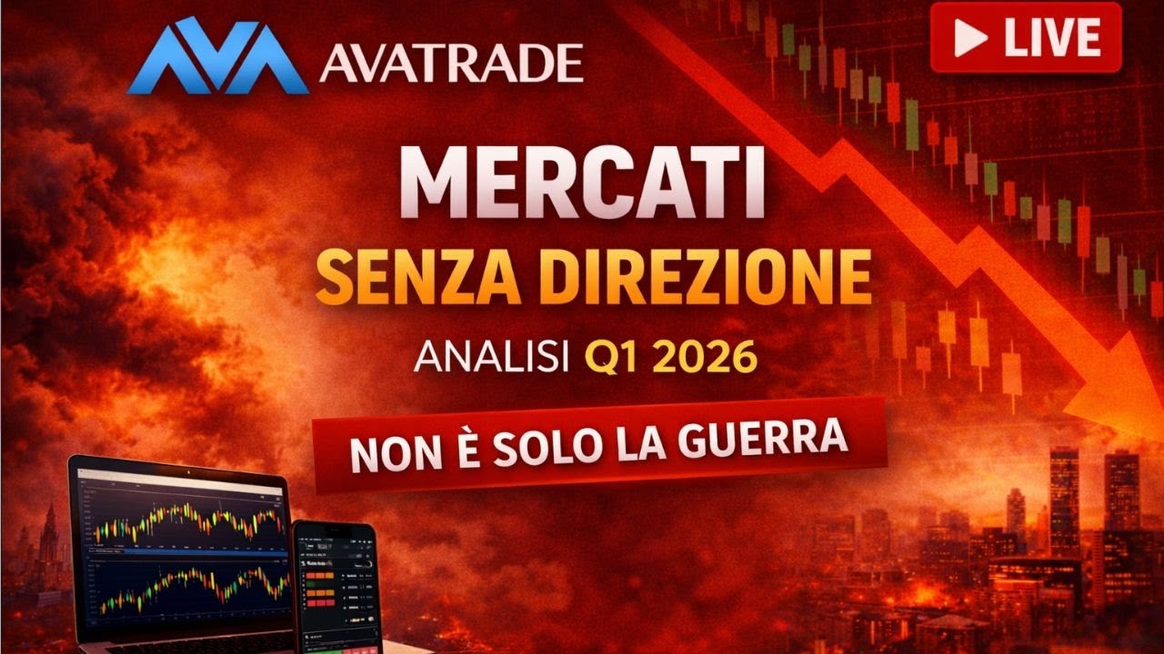 Mercati senza direzione: cosa sta cambiando?  (Q1 2026)