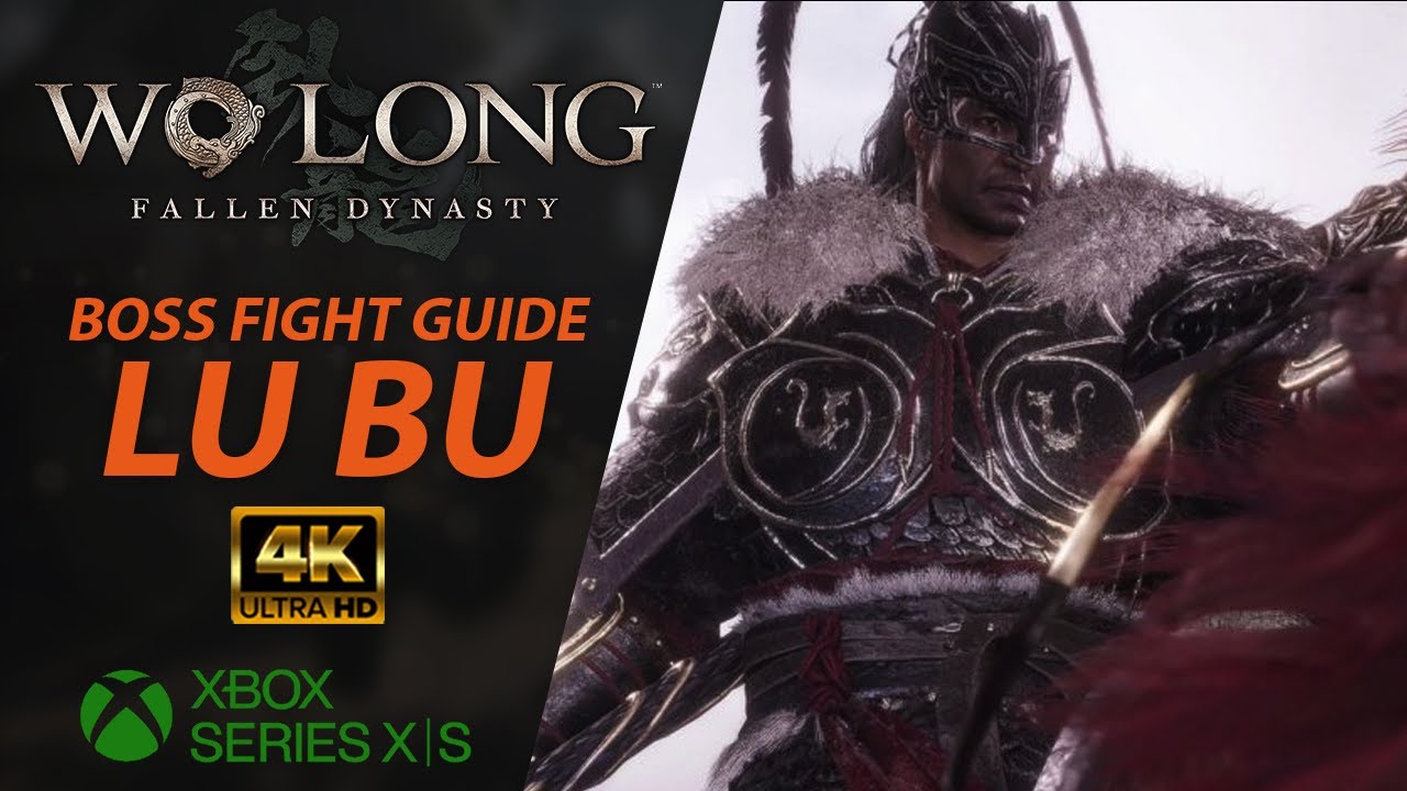 Wo long Fallen Dynasty BOSS FIGHT | LU BU | BOSS GUIDE / TIPS