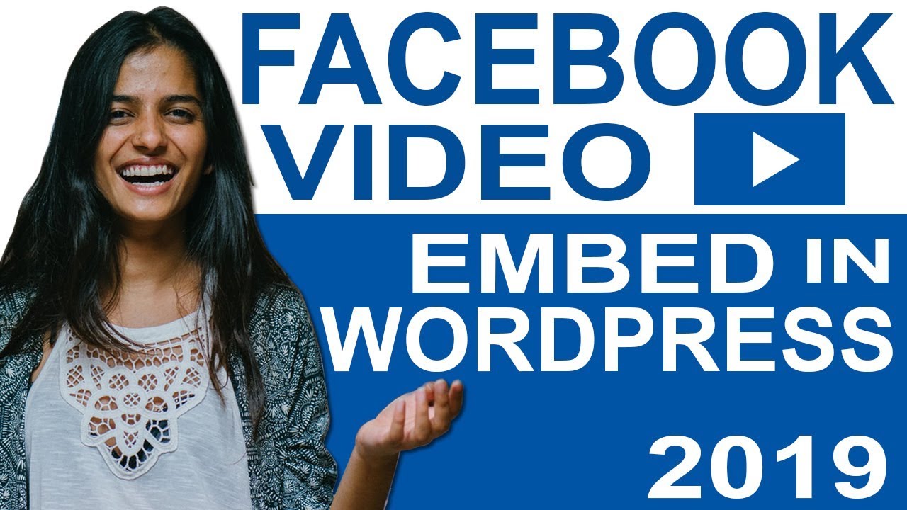 How to embed facebook video in wordpress