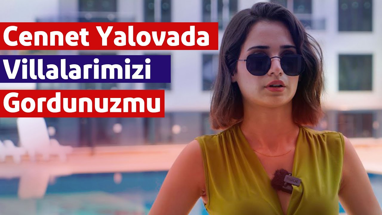 Cennet yalovada villalarimizi gordunuzmu