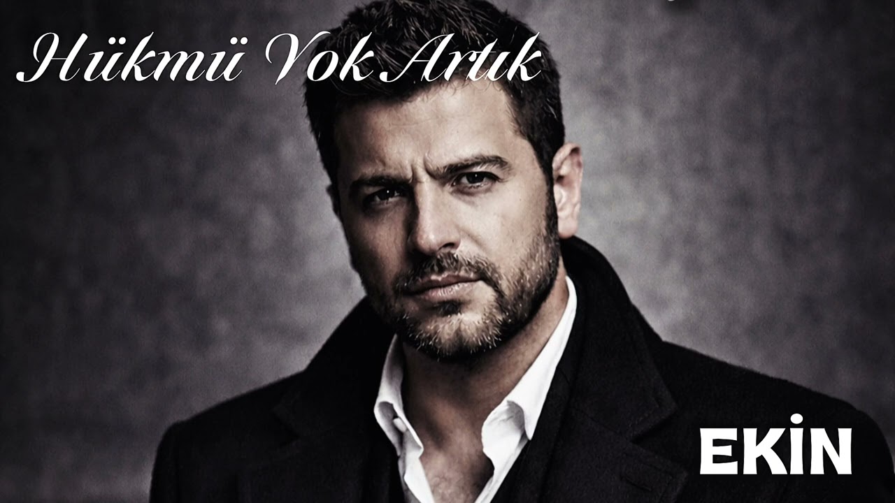 Ekin - Hükmü Yok Artık