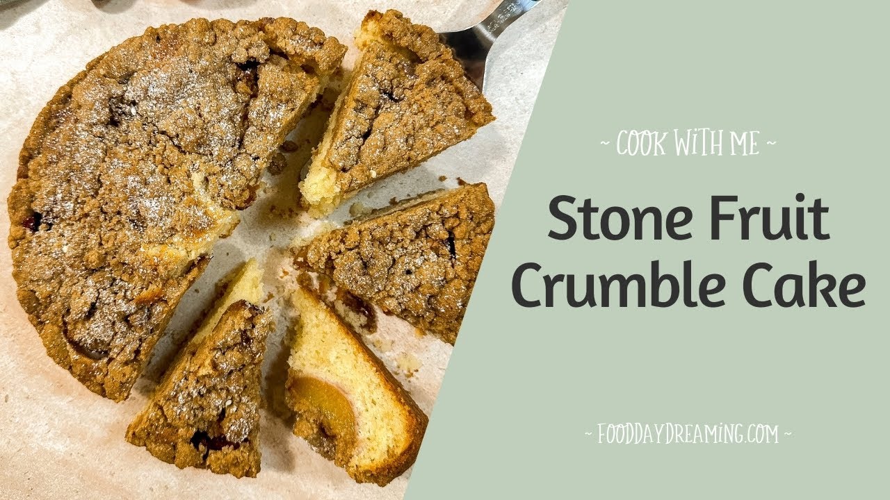 Stone Fruit Crumble Cake
