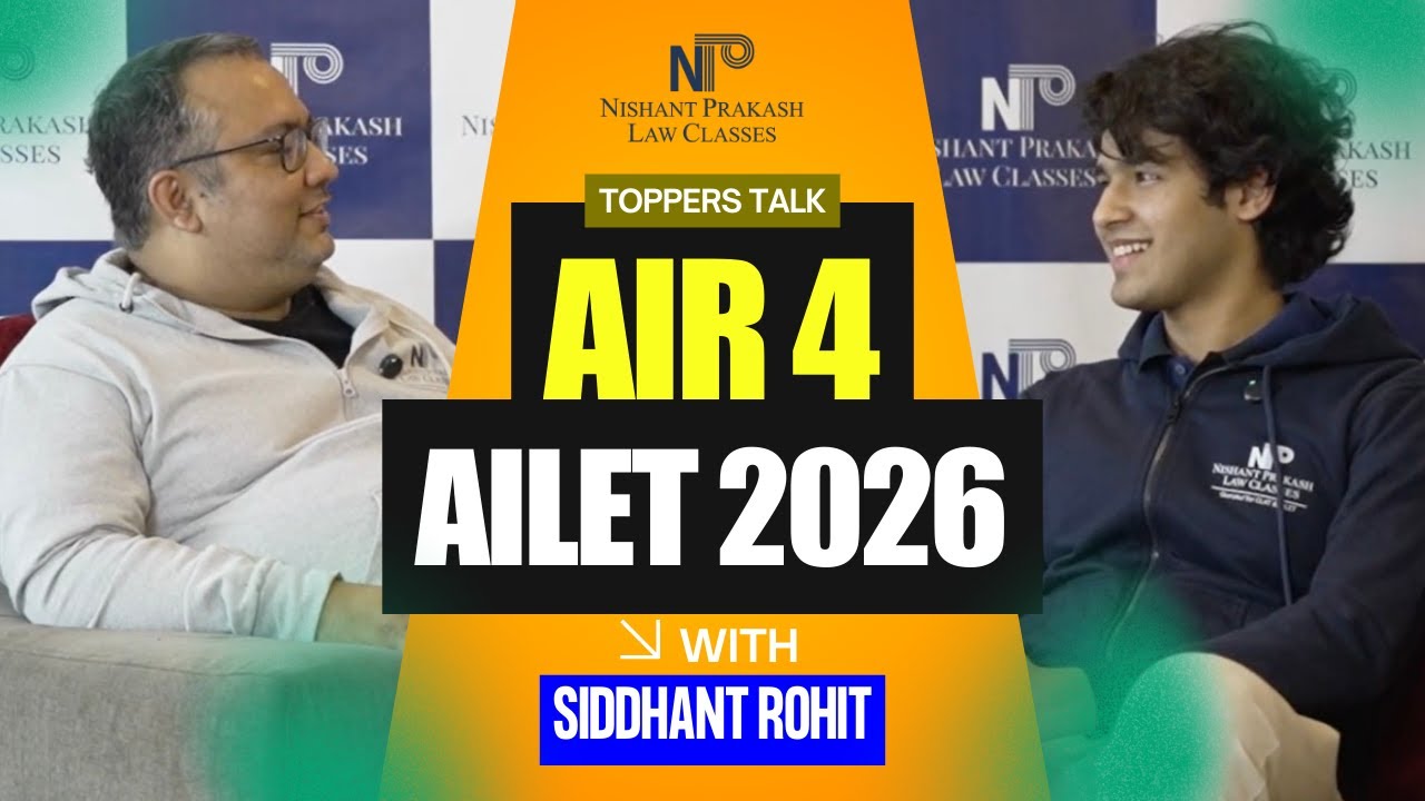 Siddhant Rohit AIR 4 AILET 2026 | NPLC Topper Strategy, Preparation & Success Story