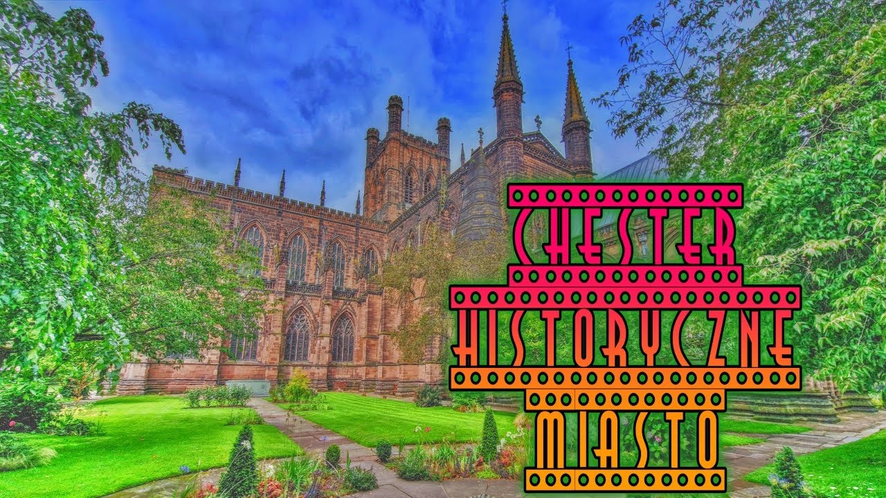 HISTORYCZNE MIASTO // CHESTER #19