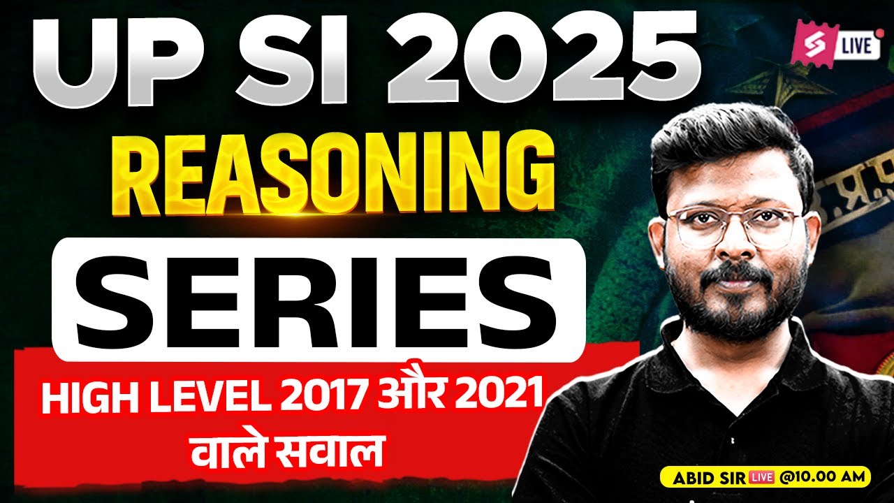 UPSI Reasoning PYQ Marathon | Series Reasoning Previous Year Question | by Abid Sir | Testbook