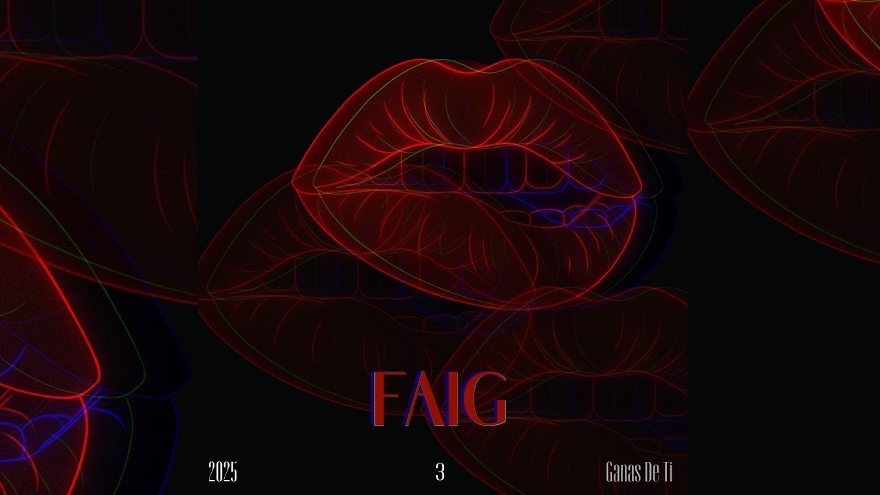 Ganas De Ti  - FAIG