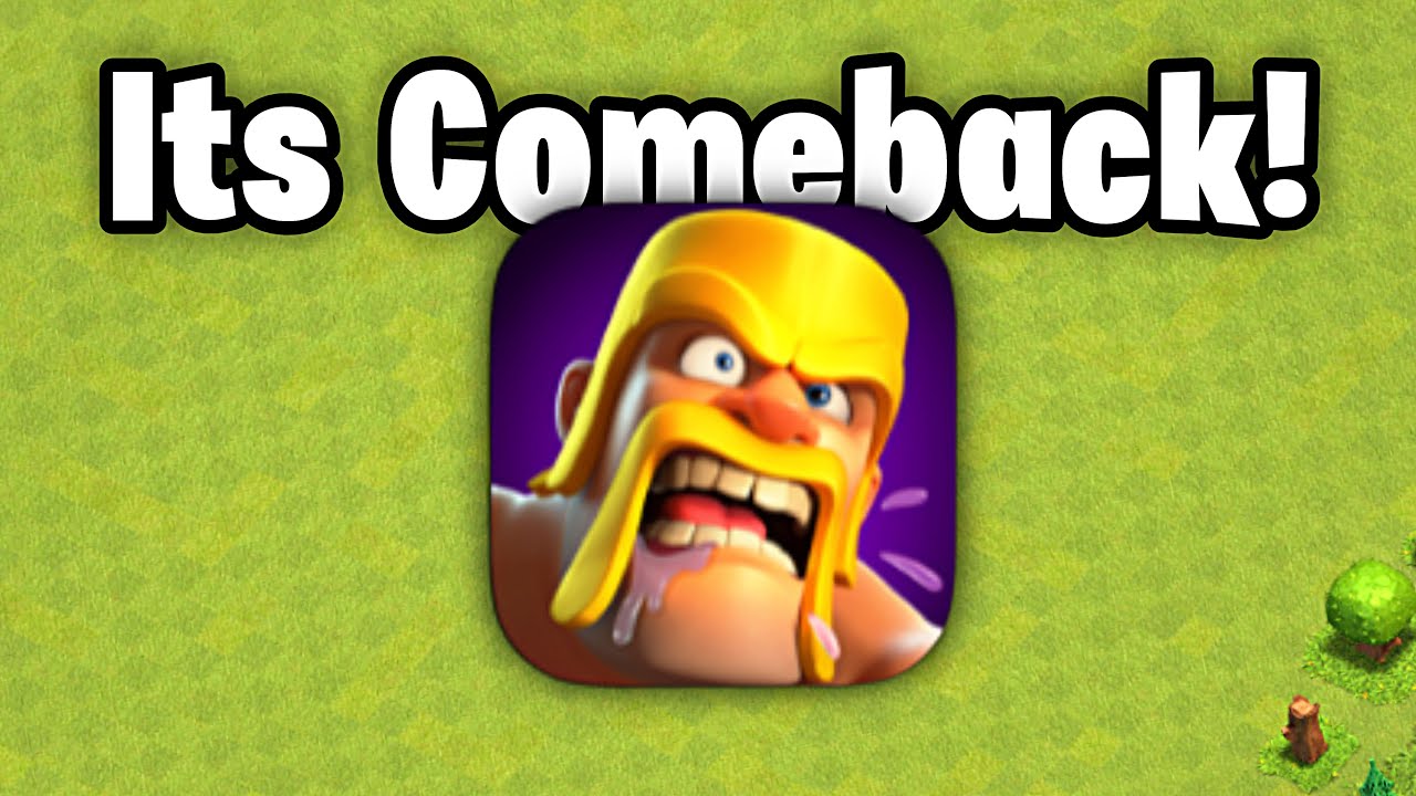 Clash Of Clans Return?