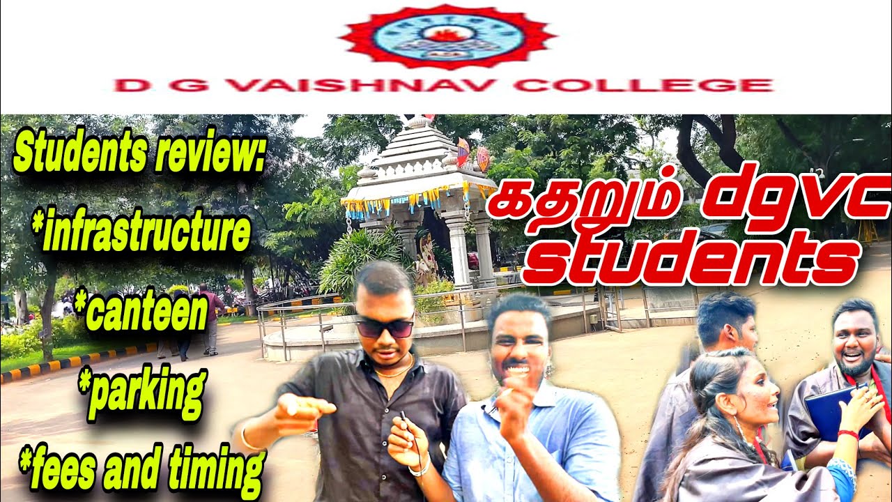 DG VAISHNAV COLLEGE எப்படி இருக்கு 🤯||STUDENTS கதறல் REVIEW 🤣||canteen, placement,DGVC REVIEW