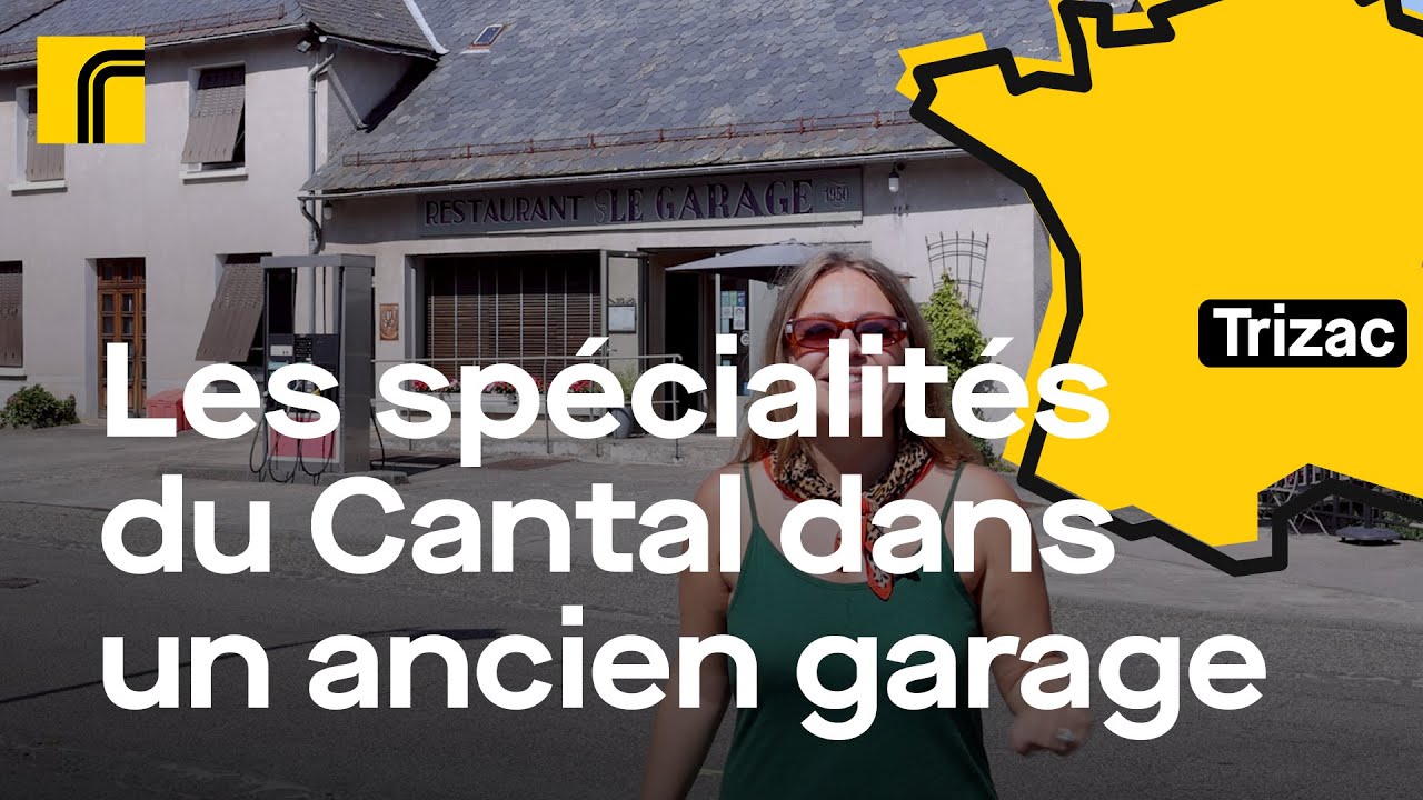 Dans cet ancien garage à Trizac, on déguste les spécialités du Cantal