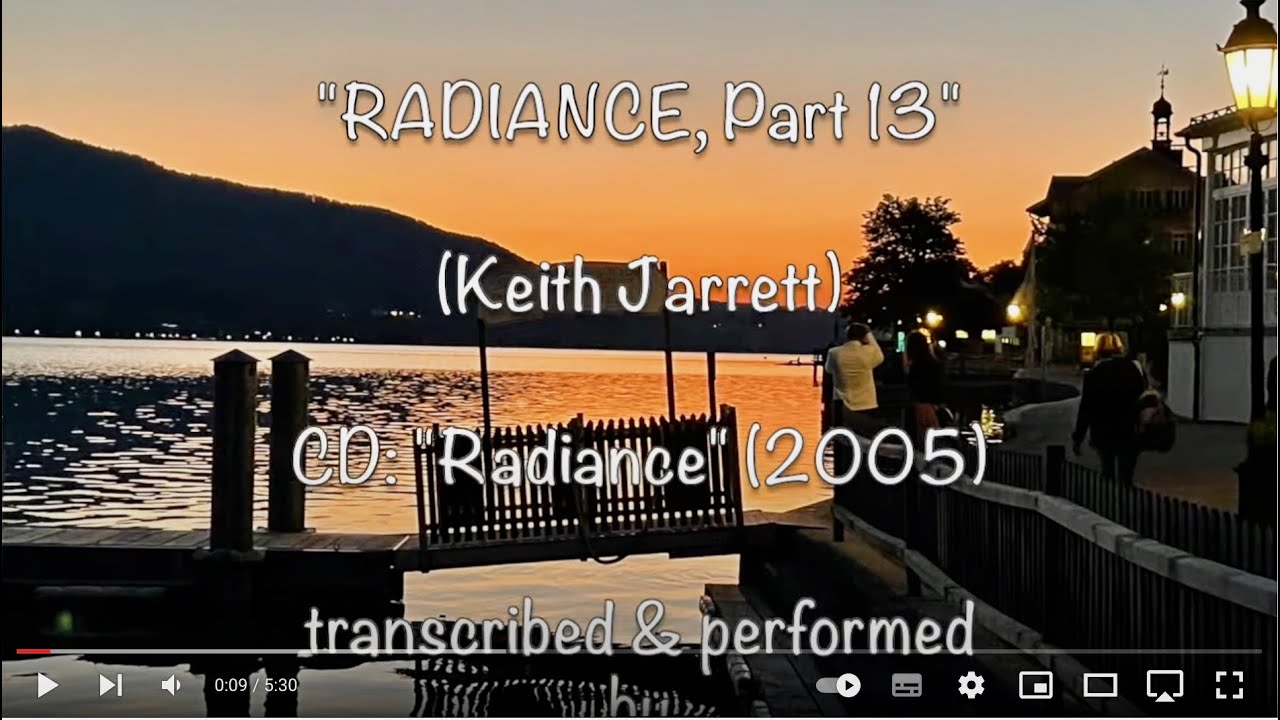 RADIANCE, Part 13 (K. Jarrett) transcr. & perf. by Uwe Karcher