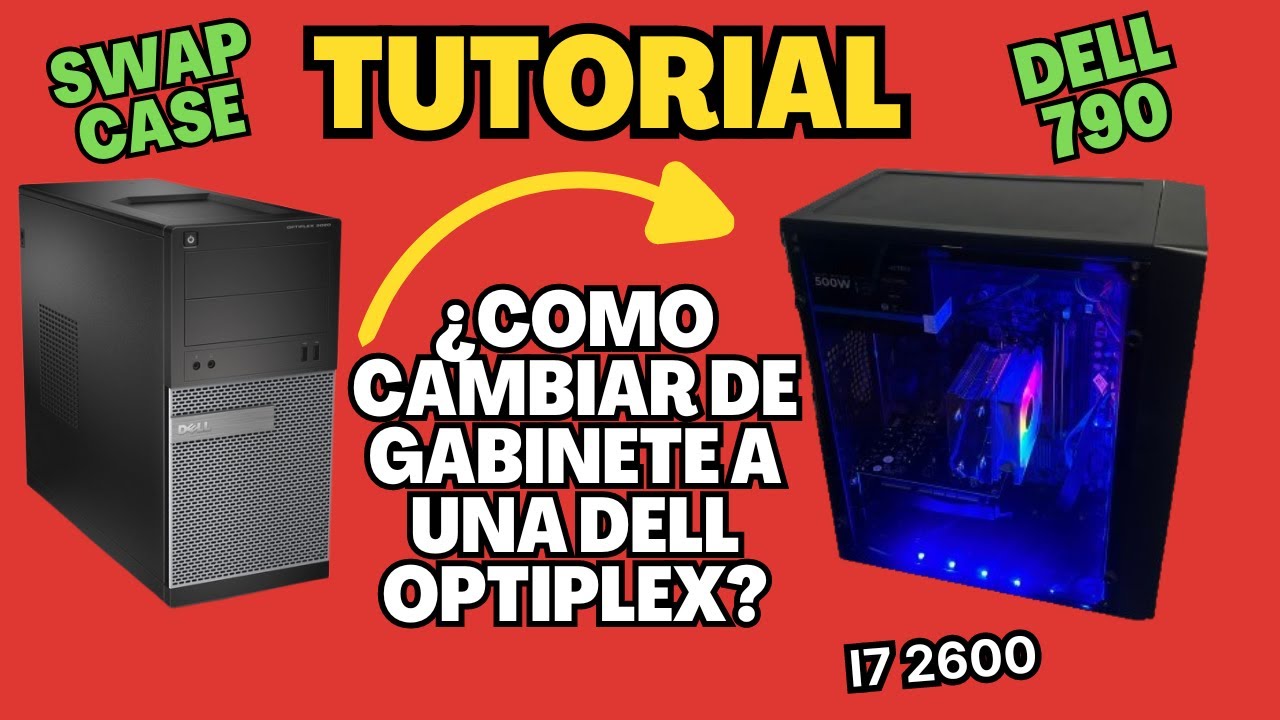 TUTORIAL | Como Adaptar Una Dell Optiplex a Cualquier Gabinete | OPTIPLEX 790