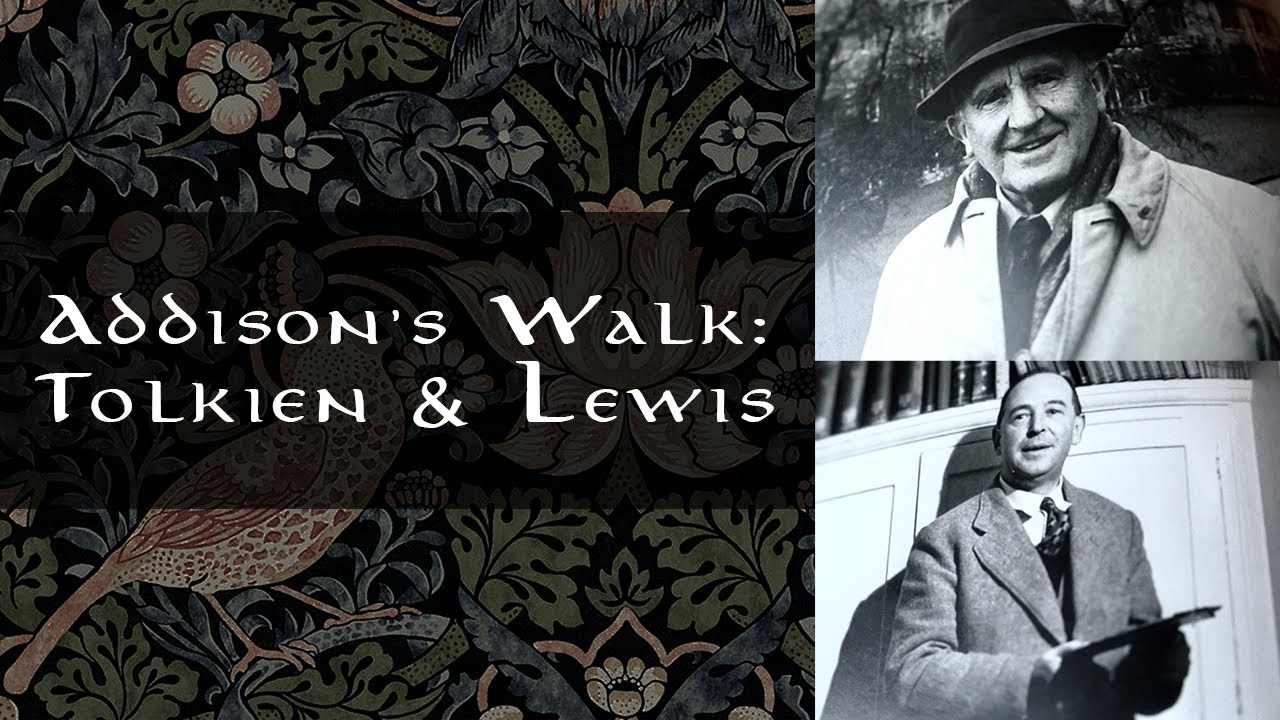 Addison's Walk: Tolkien & Lewis