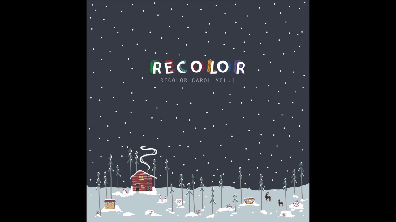 그 맑고 환한 밤 중에 (It Came Upon The Midnight Clear) - Recolor