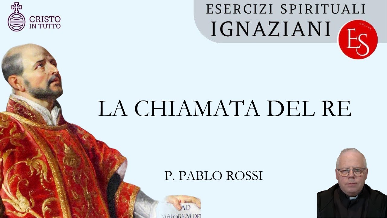 16  La chiamata del Re - Esercizi Spirituali Online 2025