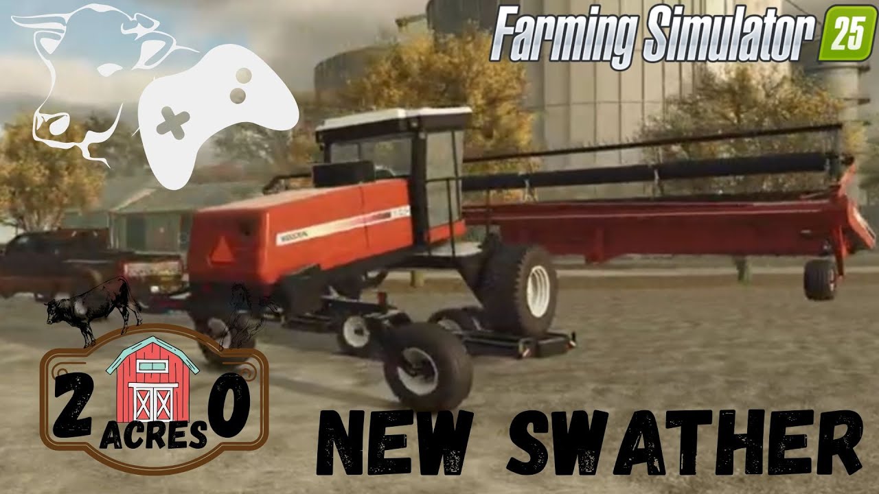I bought a Swather!! (fs25 20 acres)