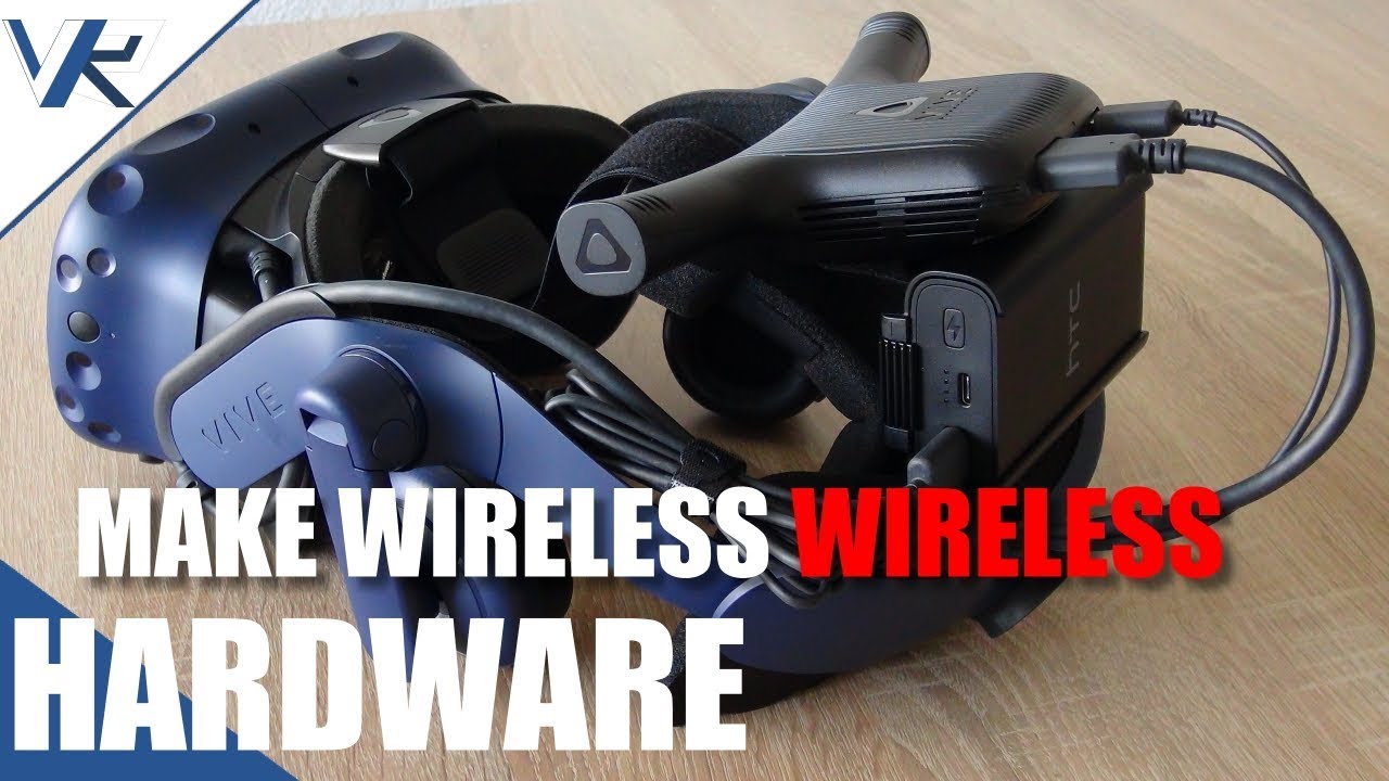 VIVE WIRELESS ADAPTOR MOD - HTC VIVE PRO