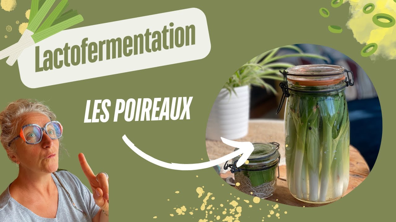 Lactofermentation de poireaux