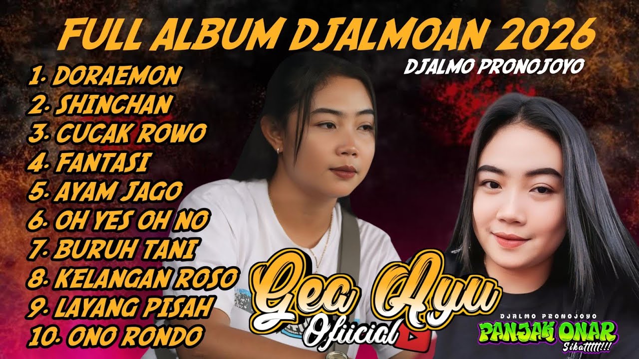 Full Album Gea Ayu Versi Djalmoan Terbaru 2026 // Iki Loo Soal,e Opo
