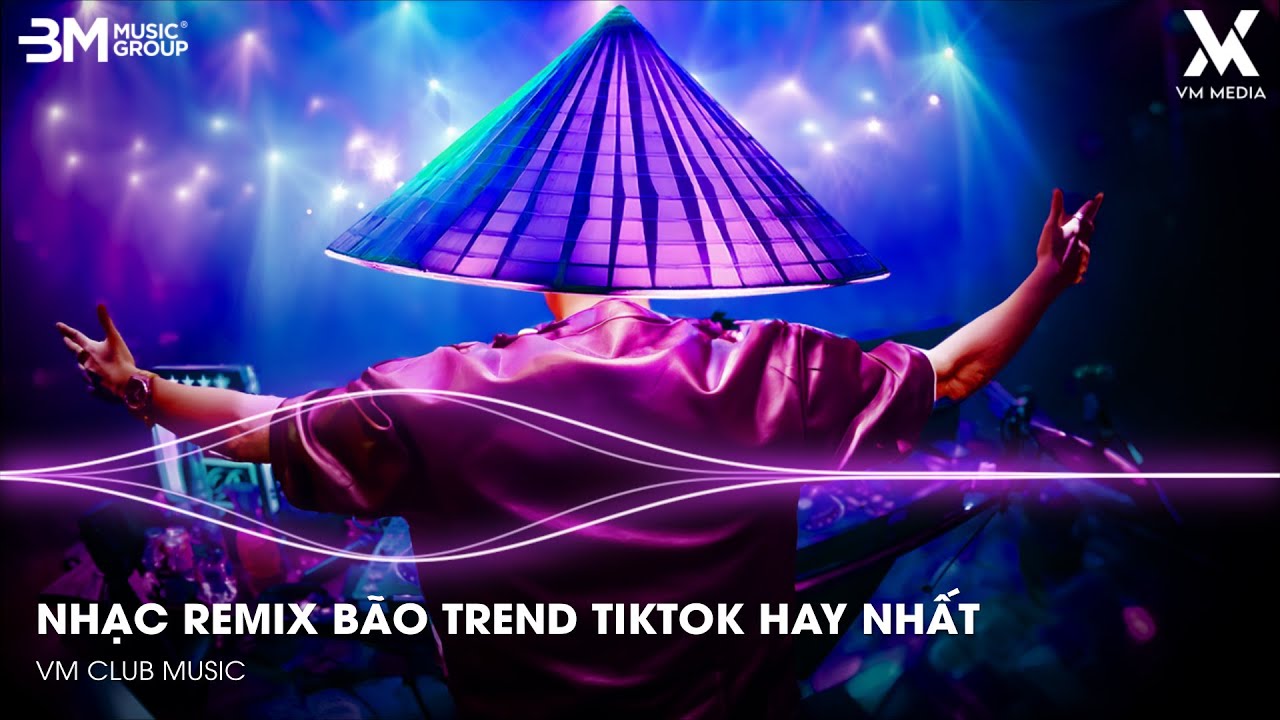 NHẠC REMIX VIRAL TIKTOK 2026 - BXH Nhạc Trẻ Remix Hay Nhất Hiện Nay🎼Top Nhạc Remix Bão Trend TikTok