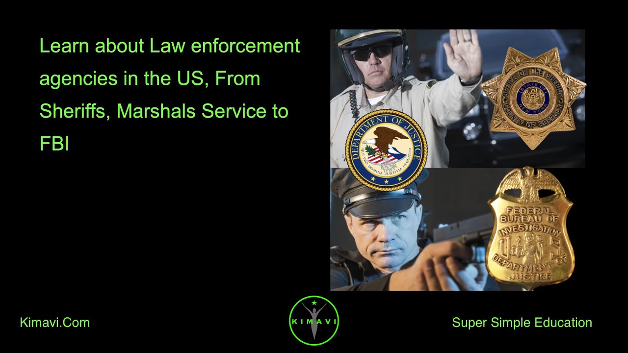 Learn about Law enforcement agencies in the US, From Sheriffs, Marshals Service to FBI