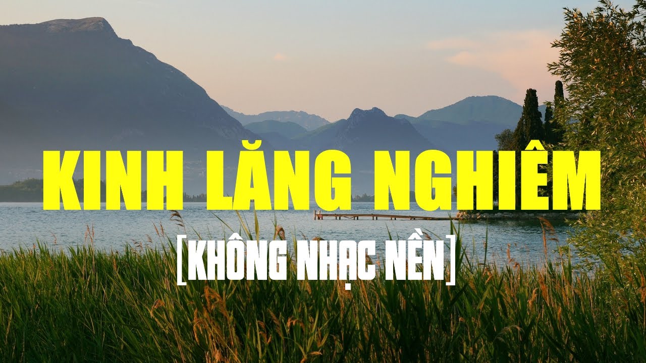 Kinh Lăng Nghiêm @HùngVũVănOfficial