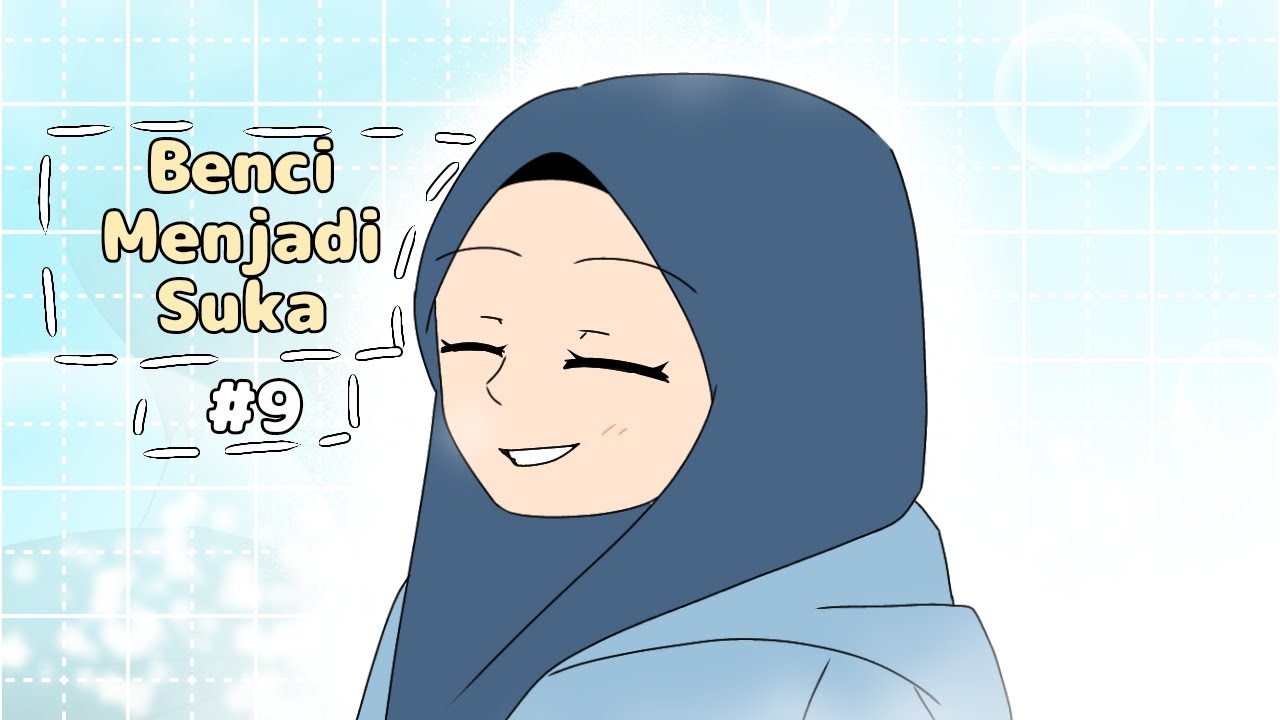 [Et dah mulai bucin] Benci Menjadi Suka part 9 || Bayangan masa lalu ❤️‍🩹