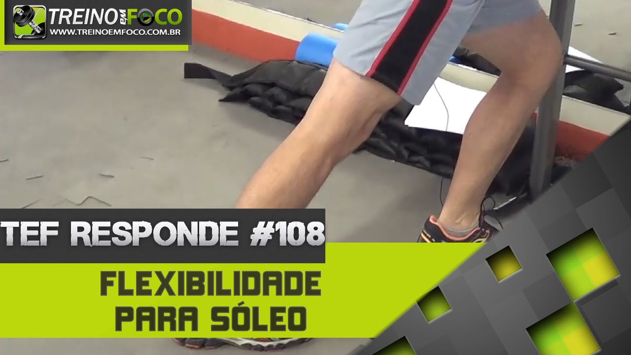 Exercícios de flexibilidade para o músculo sóleo? - TEF Responde #108