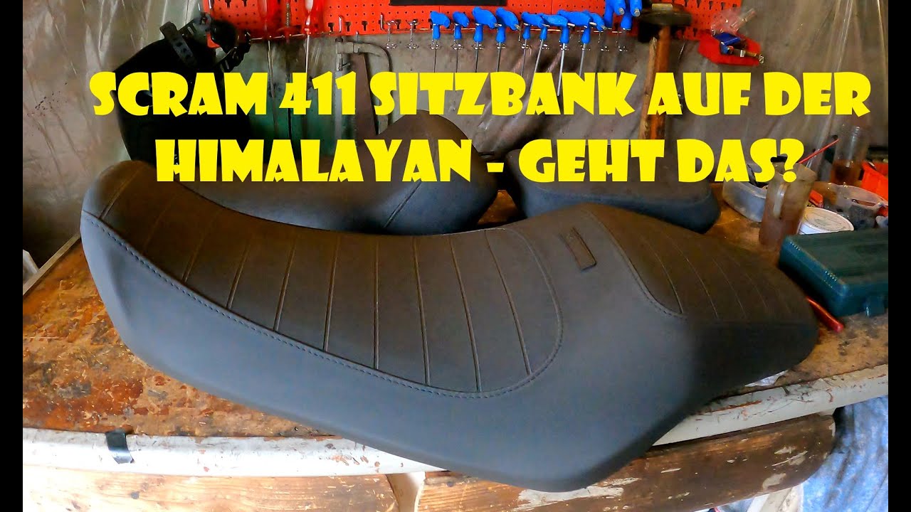 Scram 411 Sitzbank auf der Himalayan - geht das?