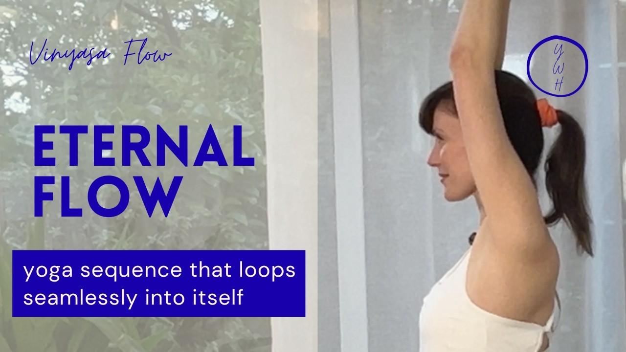 Eternal Flow 🔁 | Looping Yoga Flow for Leg Strength | All Levels Vinyasa