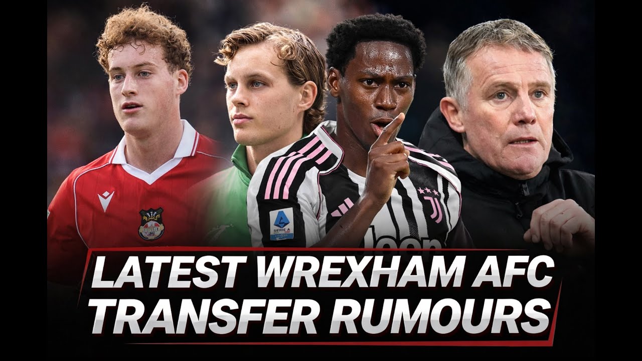 WREXHAM AFC LATEST TRANSFER RUMOURS