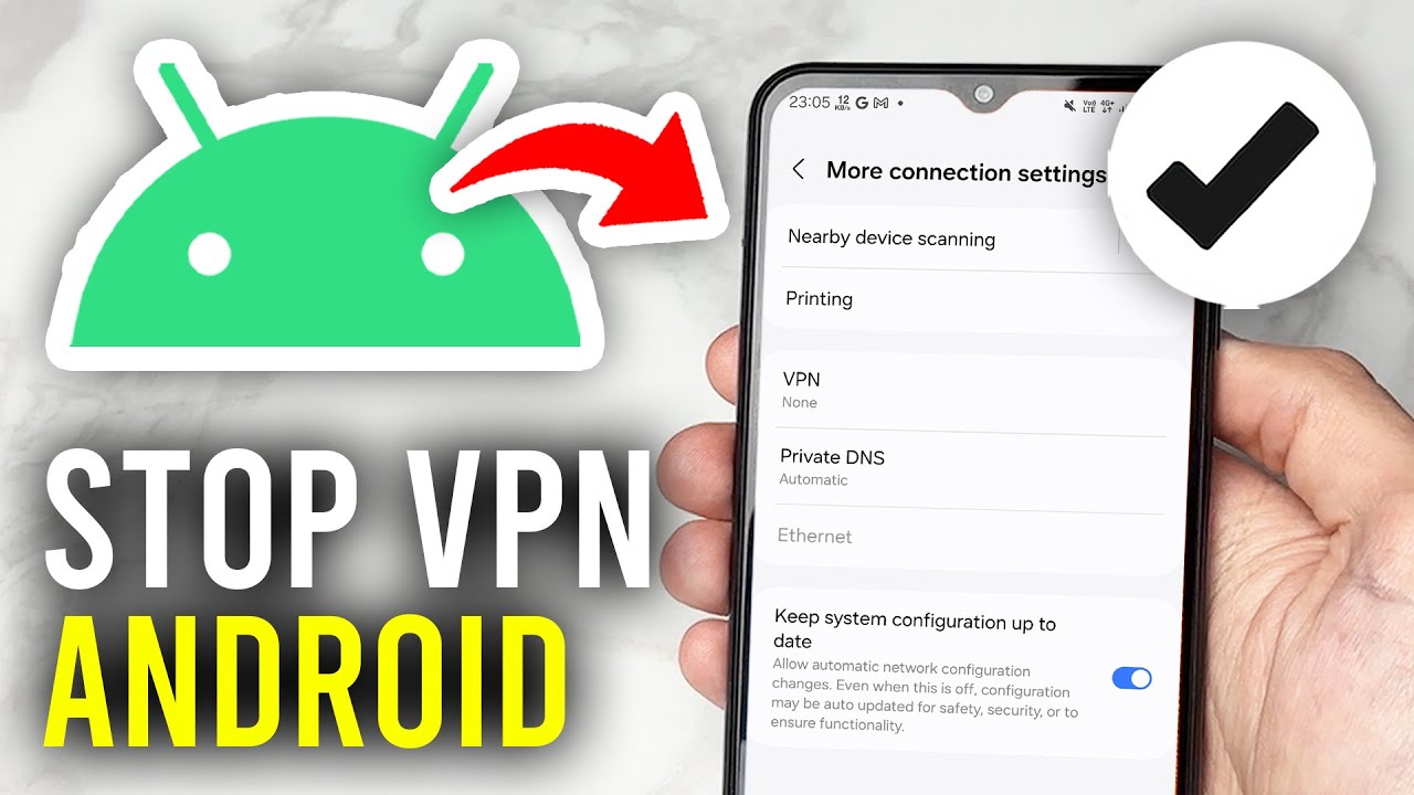 How To Turn Off VPN On Android - Full Guide