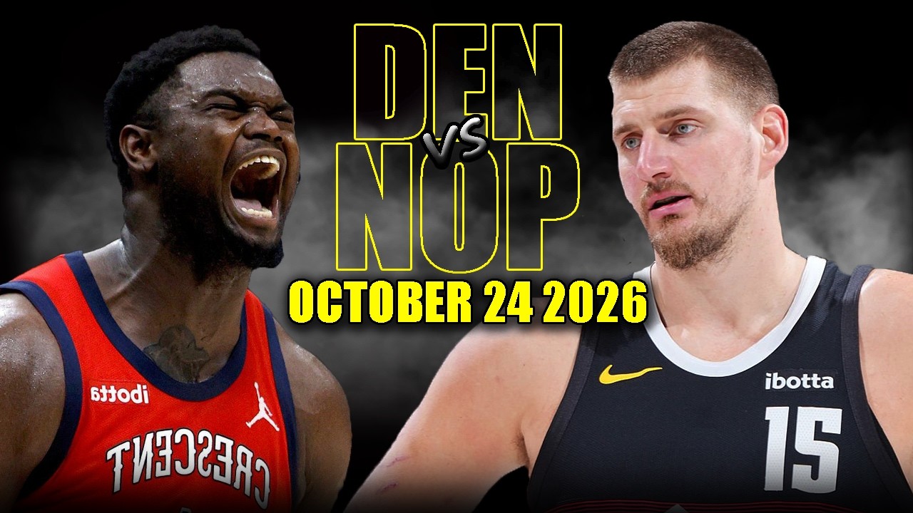Denver Nuggets vs New Orleans Pelicans Full Game Highlights - October 24, 2026 | NBA Season