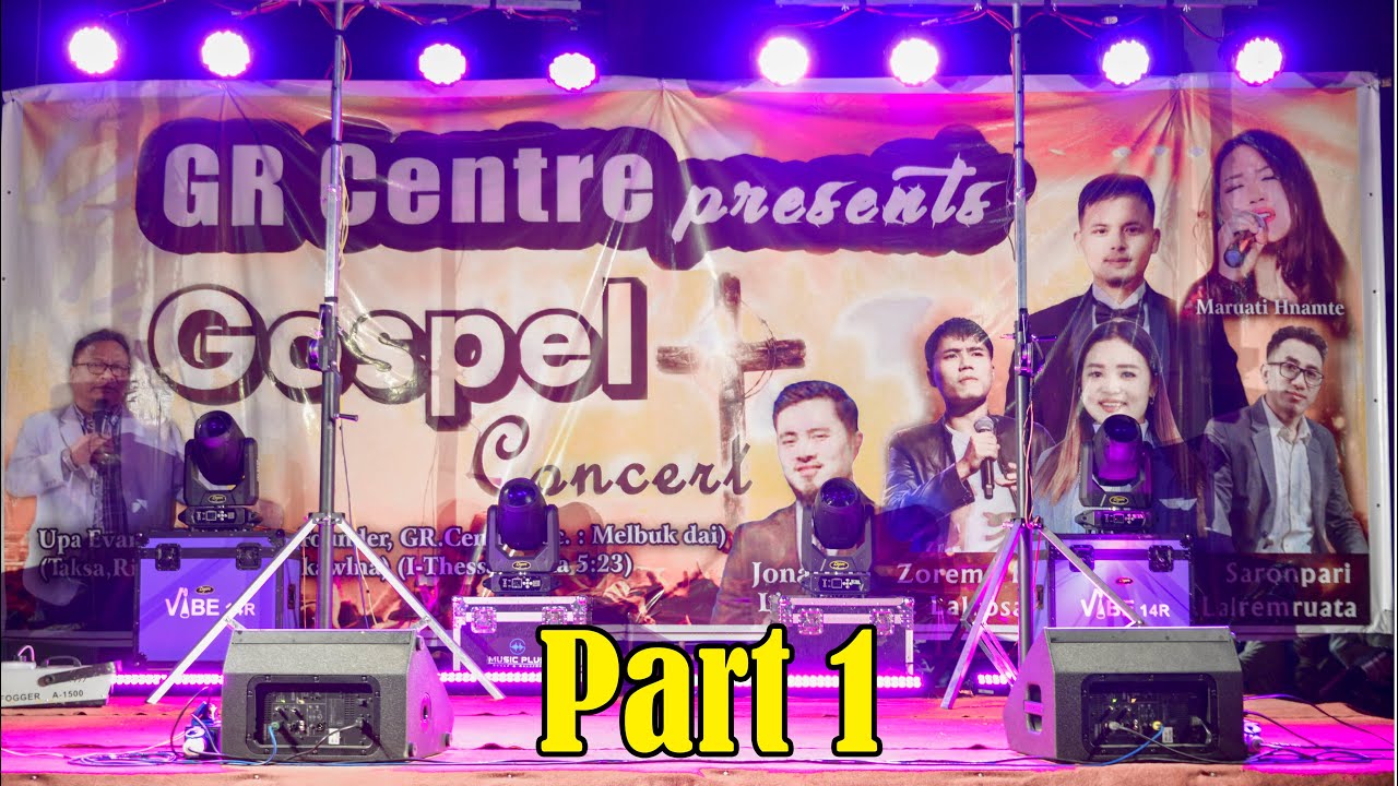GR Centre Presents // Gospel Concert ( Champhai Zotlang) Part 1