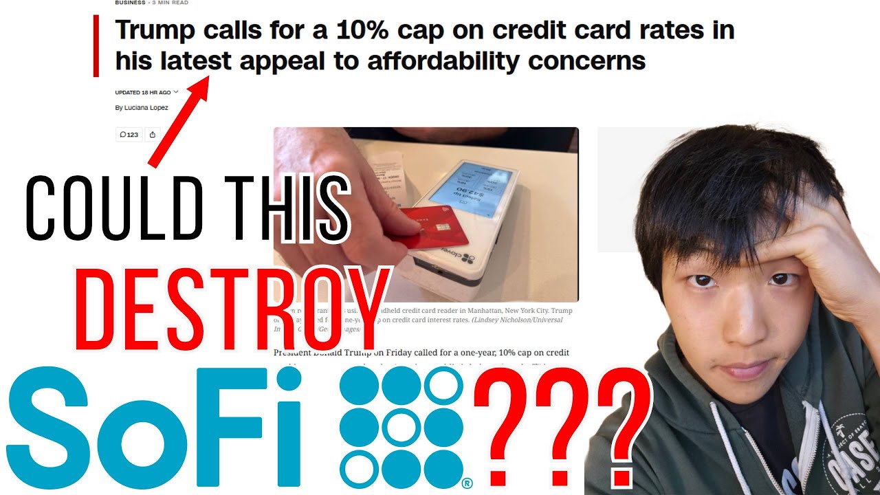 TRUMP'S 10% Credit Card Cap could DEVASTATE $SOFI BUSINESS! #sofi