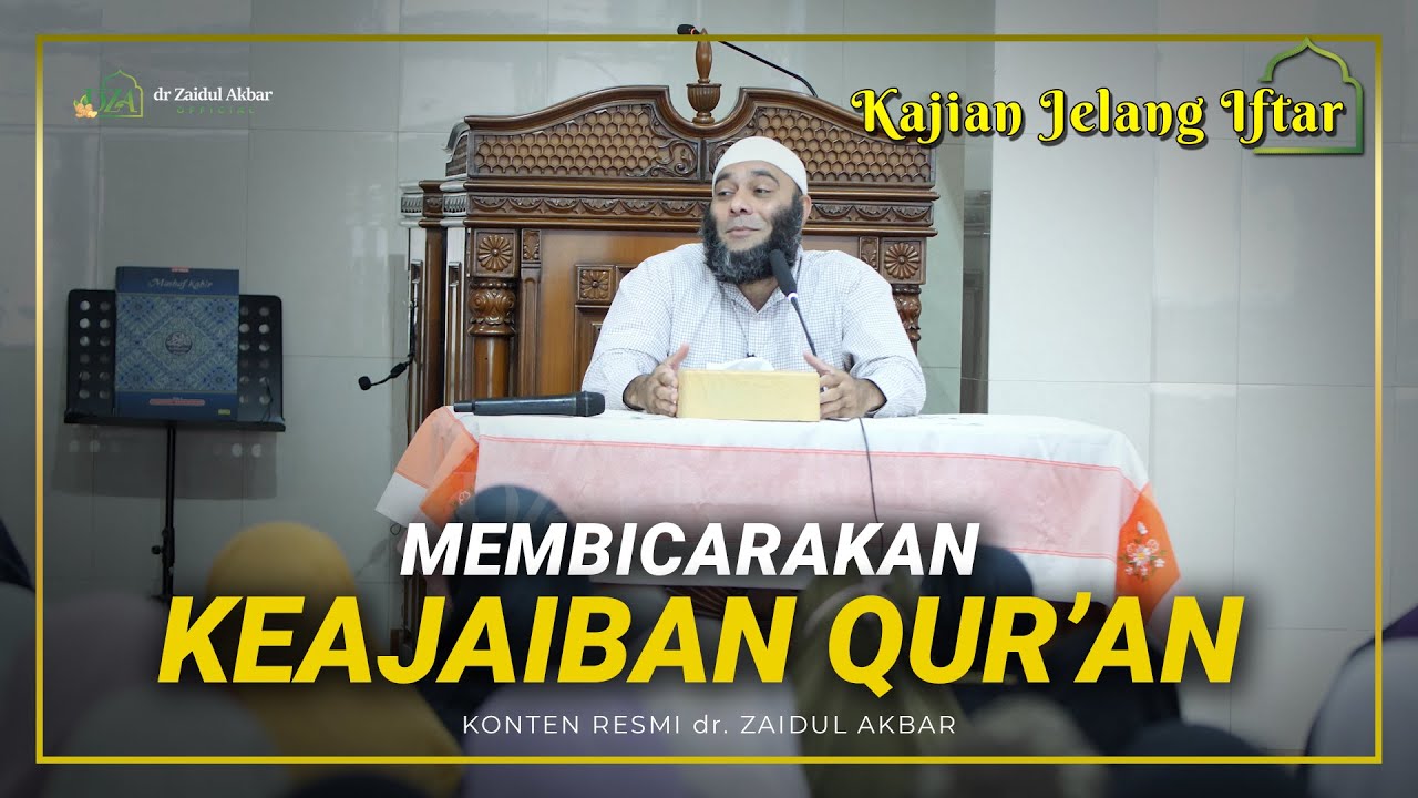 Membicarakan Keajaiban Qur'an - dr. Zaidul Akbar Official
