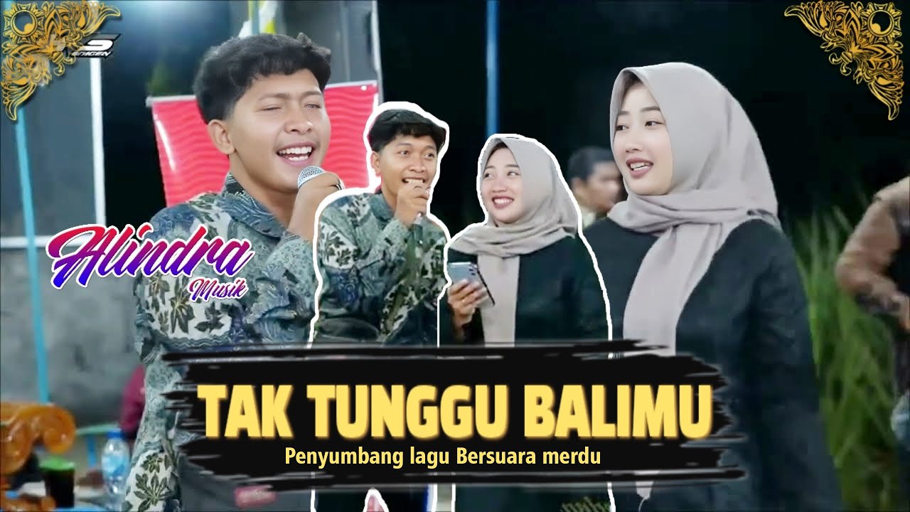 Tak Tunggu Baimu - Penyumbang Lagu Bersuara Merdu || Alindra Musik