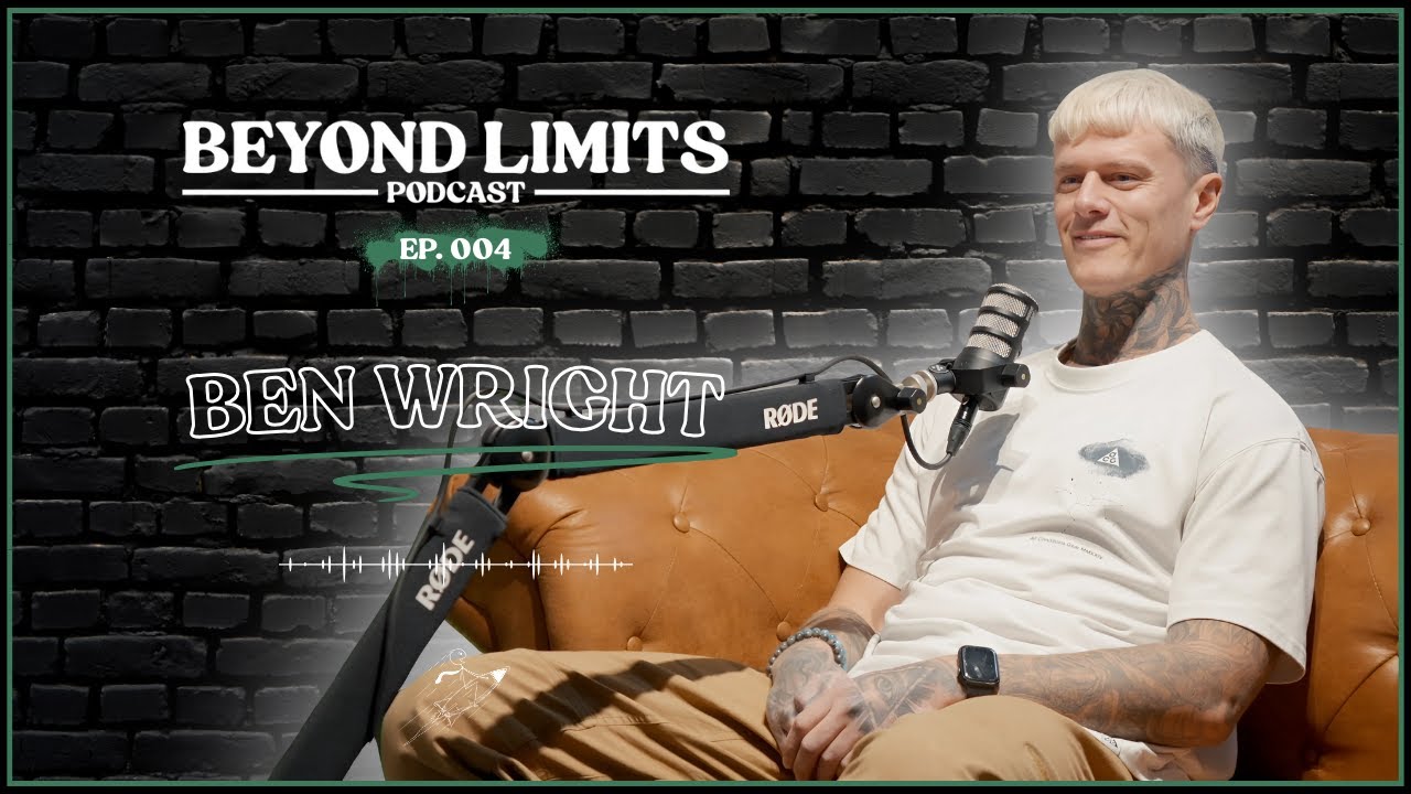 Ep.004 Loss, Legacy & Levelling Up - Ben Wright