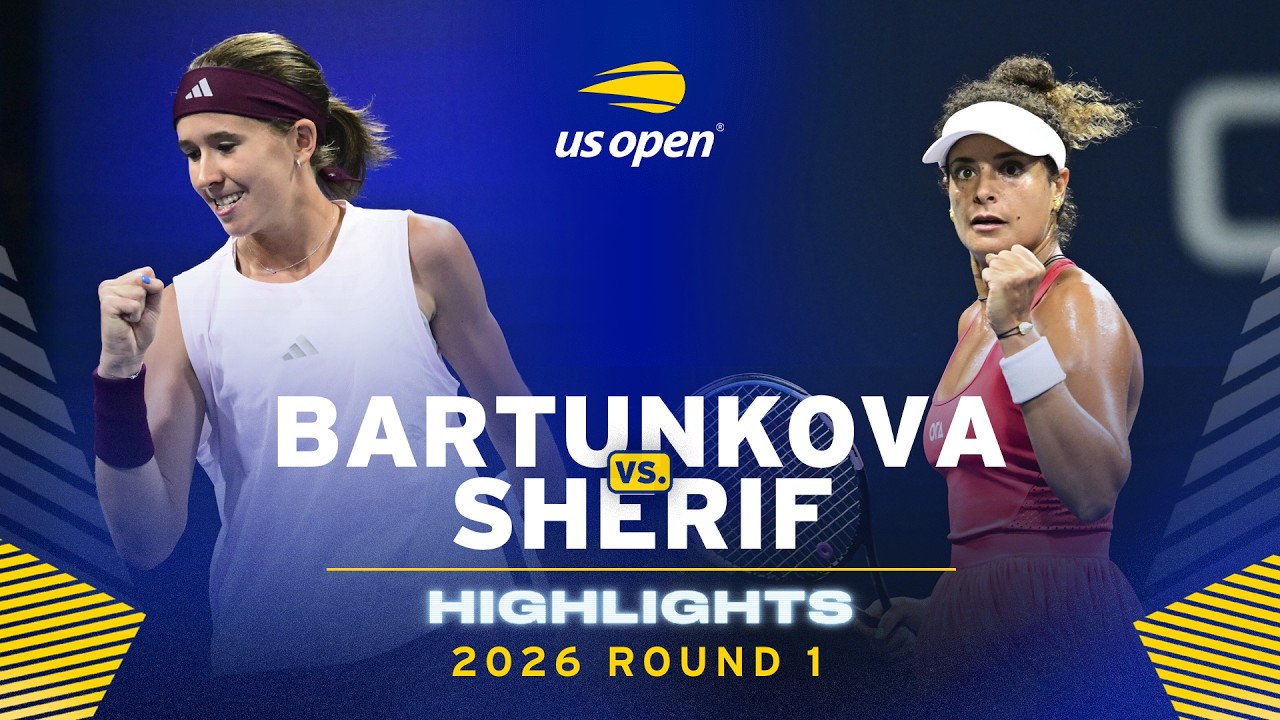 Nikola Bartunkova vs. Mayar Sherif Highlights | 2026 US Open Round 1