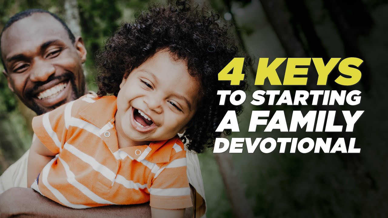 How to Start a Family Devotional