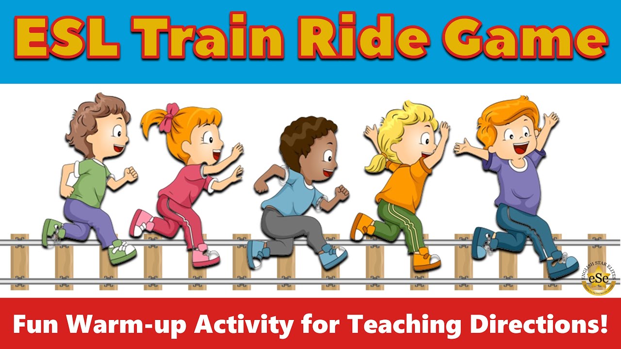 ESL Train Ride Game: Fun Warm-up Activity for Teaching Directions! | ESL Classroom Games