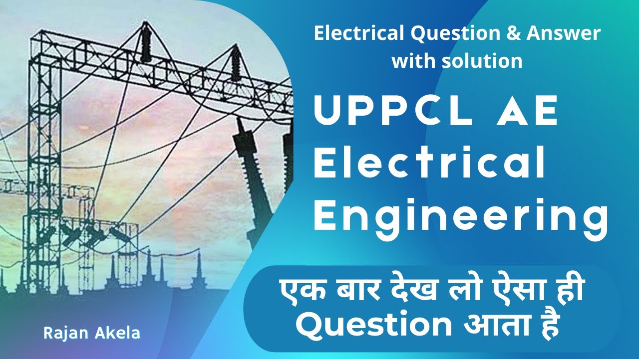 UPPCL AE previous year question with solution (@RA-Classes )