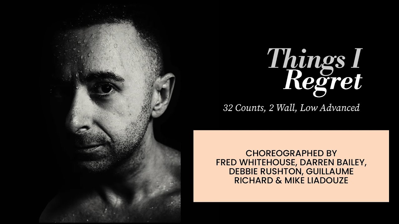 Things I Regret (линейный танец в исполнении Фреда В., Гийома Р., Дебби Р., Даррена Б. и Майка Ли...