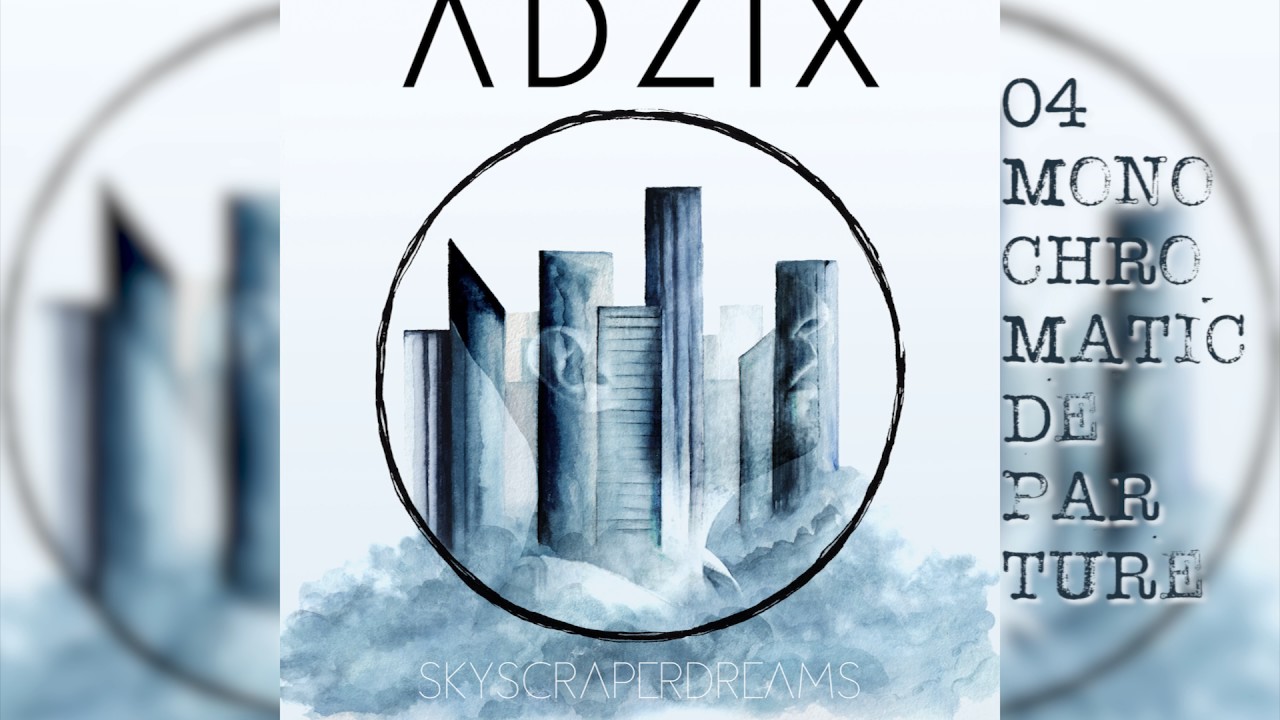 Adzix - Monochromatic Departure