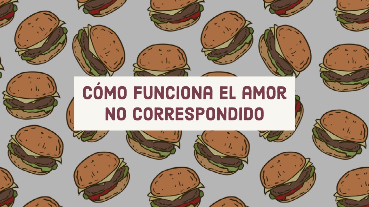 Cómo funciona el amor no correspondido