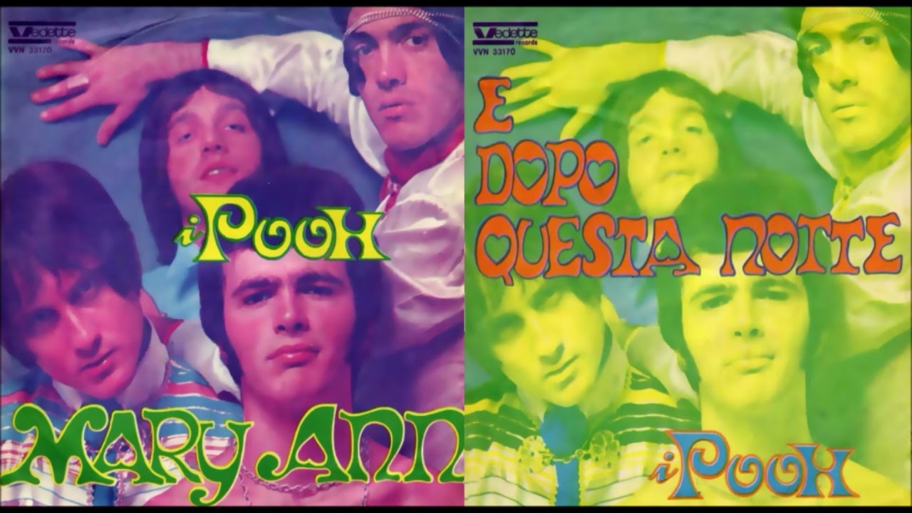 Pooh Mary Ann-E Dopo Questa Notte (1969) 45 Giri Lato A-B