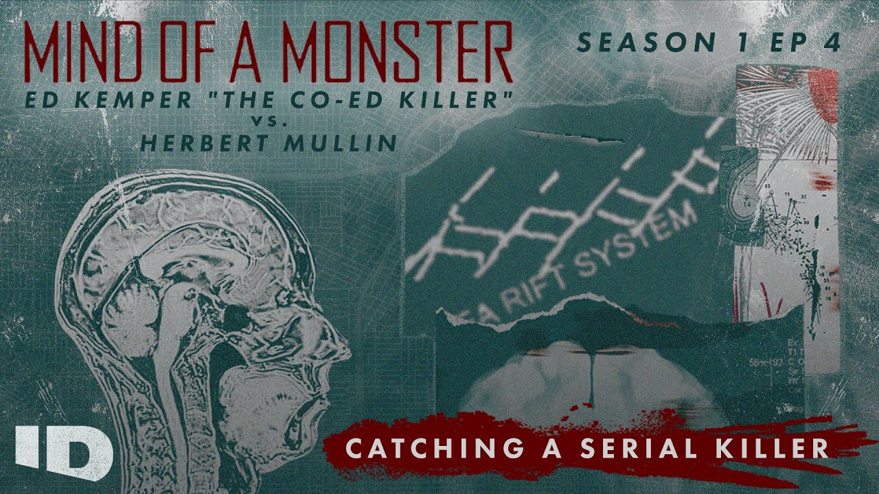Mind of a Monster: Ed Kemper vs. Herbert Mullin | S1 Ep.4: Catching a Serial Killer | ID