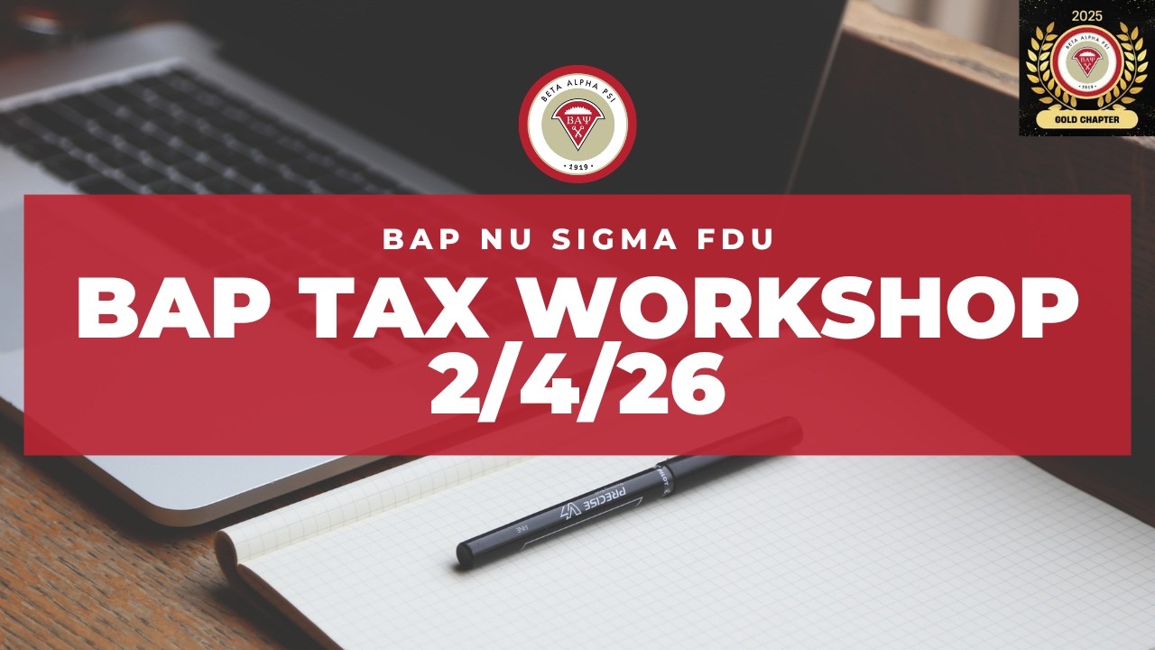 BAP Nu Sigma Chapter Spring Semester 2026 Meeting II - BAP Tax Workshop