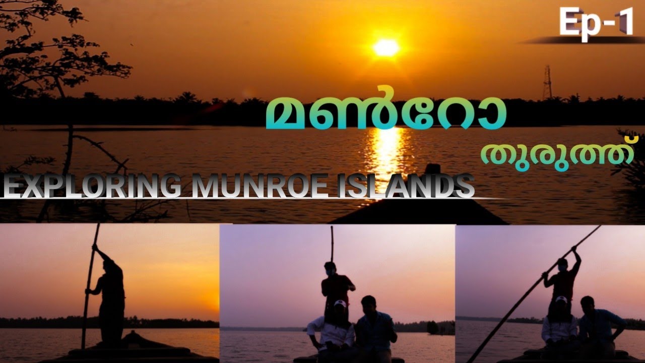 Exploring munroe islands🔥🔥|| munrothuruth||❤❤