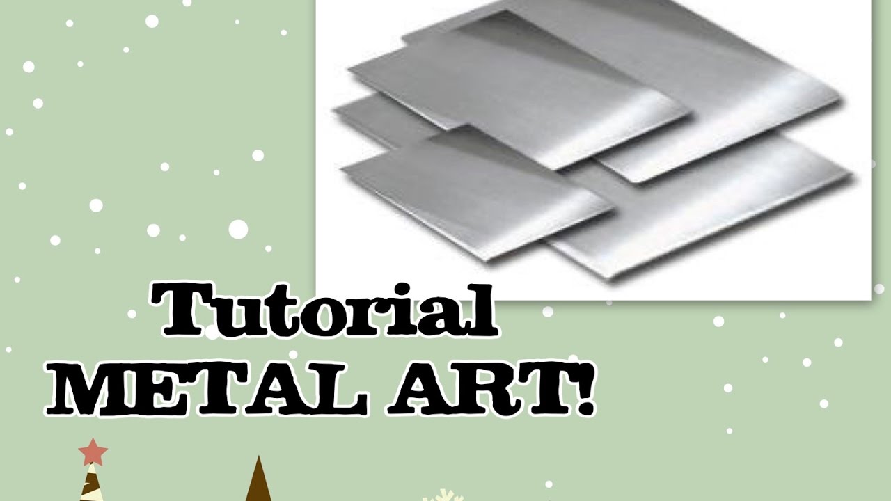 Tutorial: Metal Art! Come lavorare le lamine di metallo!