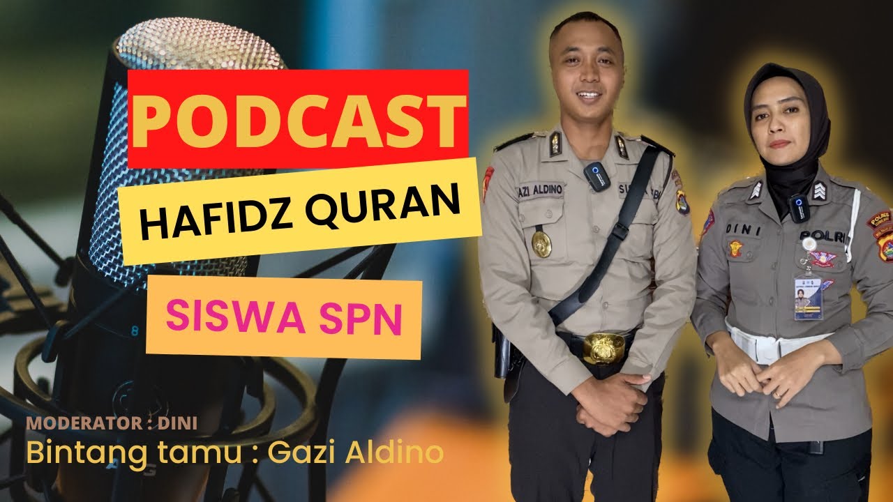 Podcast seorang Hafidz Quran menjadi anggota Polisi